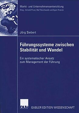 E-Book (pdf) Führungssysteme zwischen Stabilität und Wandel von Jörg Siebert