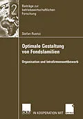 E-Book (pdf) Optimale Gestaltung von Fondsfamilien von Stefan Ruenzi