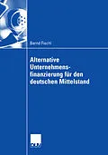 E-Book (pdf) Alternative Unternehmensfinanzierung für den deutschen Mittelstand von Bernd Fischl
