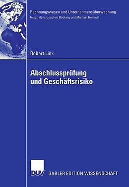 E-Book (pdf) Abschlussprüfung und Geschäftsrisiko von Robert Link