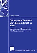 E-Book (pdf) The Impact of Automatic Store Replenishment on Retail von Alfred Angerer