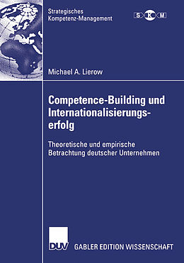 E-Book (pdf) Competence-Building und Internationalisierungserfolg von Michael A. Lierow