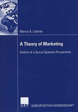 eBook (pdf) A Theory of Marketing de Marius Lüdicke