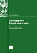 E-Book (pdf) Zeitstrategien in Innovationsprozessen von Kurt Weis