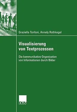 E-Book (pdf) Visualisierung von Textprozessen von Graziella Tonfoni, Annely Rothkegel