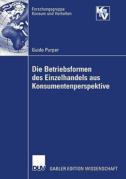 E-Book (pdf) Die Betriebsformen des Einzelhandels aus Konsumentenperspektive von Guido Purper