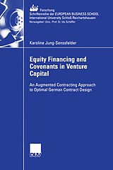 E-Book (pdf) Equity Financing and Covenants in Venture Capital von Karoline Jung-Senssfelder