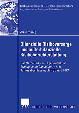 E-Book (pdf) Bilanzielle Risikovorsorge und außerbilanzielle Risikoberichterstattung von Anke Müßig