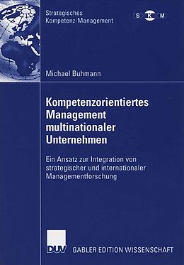 E-Book (pdf) Kompetenzorientiertes Management multinationaler Unternehmen von Michael Buhmann