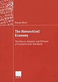 E-Book (pdf) The Network(ed) Economy von Roman Beck