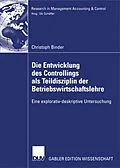 E-Book (pdf) Die Entwicklung des Controllings als Teildisziplin der Betriebswirtschaftslehre von Christoph Binder