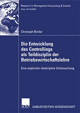 E-Book (pdf) Die Entwicklung des Controllings als Teildisziplin der Betriebswirtschaftslehre von Christoph Binder