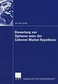 E-Book (pdf) Bewertung von Optionen unter der Coherent Market Hypothesis von Jochen Veith