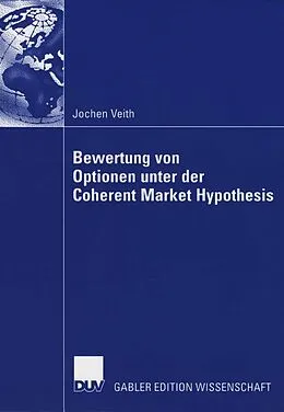 E-Book (pdf) Bewertung von Optionen unter der Coherent Market Hypothesis von Jochen Veith