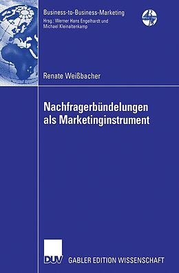E-Book (pdf) Nachfragerbündelungen als Marketinginstrument von Renate Weißbacher