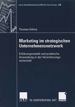 E-Book (pdf) Marketing im strategischen Unternehmensnetzwerk von Thomas Köhne