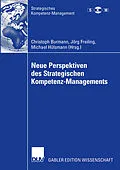 E-Book (pdf) Neue Perspektiven des Strategischen Kompetenz-Managements von Christoph Burmann, Michael Hülsmann, Jörg Freiling