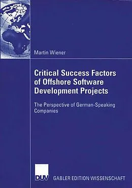 E-Book (pdf) Critical Success Factors of Offshore Software Development Projects von Martin Wiener