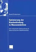 E-Book (pdf) Optimierung der Kundenbindung in Massenmärkten von Harald Kindermann