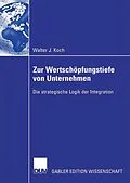 E-Book (pdf) Zur Wertschöpfungstiefe von Unternehmen von Walter Koch