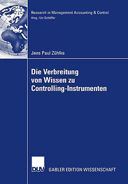 E-Book (pdf) Die Verbreitung von Wissen zu Controlling-Instrumenten von Jens Paul Zühlke