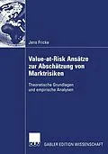 E-Book (pdf) Value-at-Risk Ansätze zur Abschätzung von Marktrisiken von Jens Fricke