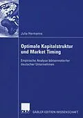 E-Book (pdf) Optimale Kapitalstruktur und Market Timing von Julia Hermanns