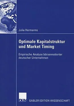 E-Book (pdf) Optimale Kapitalstruktur und Market Timing von Julia Hermanns