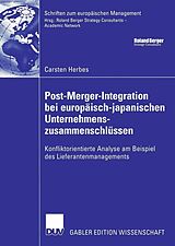 E-Book (pdf) Post-Merger-Integration bei europäisch-japanischen Unternehmenszusammenschlüssen von Carsten Herbes