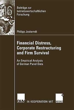 E-Book (pdf) Financial Distress, Corporate Restructuring and Firm Survival von Philipp Jostarndt