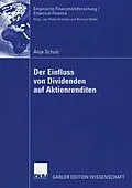 E-Book (pdf) Der Einfluss von Dividenden auf Aktienrenditen von Anja Schulz