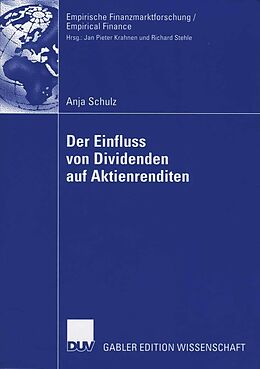 E-Book (pdf) Der Einfluss von Dividenden auf Aktienrenditen von Anja Schulz