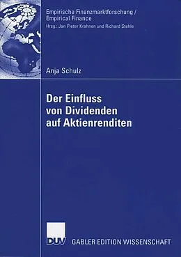 E-Book (pdf) Der Einfluss von Dividenden auf Aktienrenditen von Anja Schulz