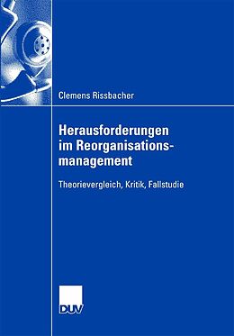 E-Book (pdf) Herausforderungen im Reorganisationsmanagement von Clemens Rissbacher