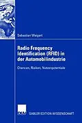 E-Book (pdf) Radio Frequency Identification (RFID) in der Automobilindustrie von Sebastian Weigert