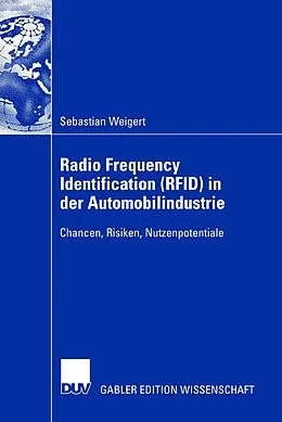 E-Book (pdf) Radio Frequency Identification (RFID) in der Automobilindustrie von Sebastian Weigert