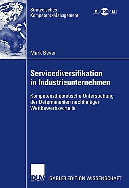 E-Book (pdf) Servicediversifikation in Industrieunternehmen von Mark Beyer