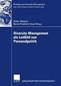 E-Book (pdf) Diversity-Management als Leitbild von Personalpolitik von Dieter Wagner, Bernd-Friedrich Voigt
