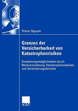 E-Book (pdf) Grenzen der Versicherbarkeit von Katastrophenrisiken von Tristan Nguyen
