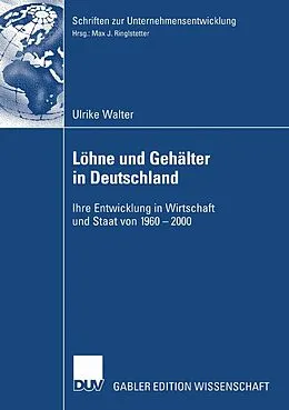 E-Book (pdf) Löhne und Gehälter in Deutschland von Prof. Dr. Max J. Ringelstetter, Ulrike Walter