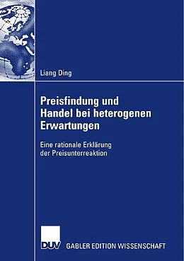 E-Book (pdf) Preisfindung und Handel bei heterogenen Erwartungen von Liang Ding
