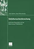 E-Book (pdf) Unfallursachenforschung von Julia Seifert, Axel Ekkernkamp