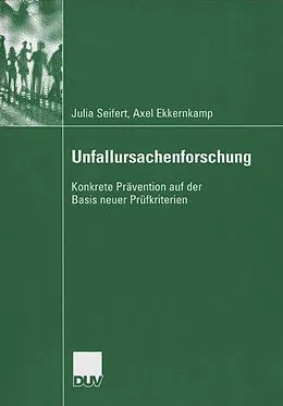 E-Book (pdf) Unfallursachenforschung von Julia Seifert, Axel Ekkernkamp