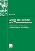 E-Book (pdf) Dynamik sozialer Rollen beim Wissensmanagement von Isa Jahnke