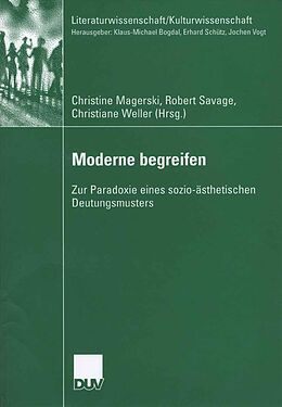 E-Book (pdf) Moderne begreifen von Christine Magerski, Christiane Weller, Robert Savage