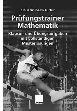 E-Book (pdf) Prüfungstrainer Mathematik von Claus Wilhelm Turtur