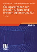 E-Book (pdf) Übungsaufgaben zur linearen Algebra und linearen Optimierung Ü3 von Ernst-Adam Pforr, Lothar Oehlschlaegel, Georg Seltmann