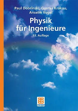 E-Book (pdf) Physik für Ingenieure von Paul Dobrinski, Gunter Krakau, Anselm Vogel