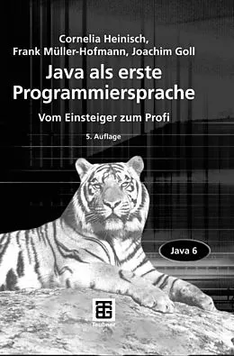 E-Book (pdf) Java als erste Programmiersprache von Cornelia Heinisch, Frank Müller-Hofmann, Joachim Goll