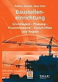 E-Book (pdf) Baustelleneinrichtung von Rainer Schach, Jens Otto